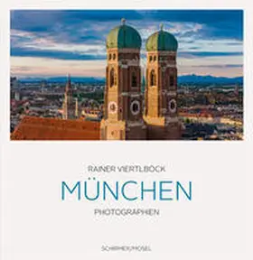 Viertlböck / Borgmann |  München in Farbe | Buch |  Sack Fachmedien