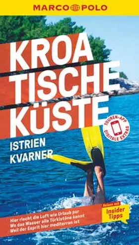 Wengert / Schetar |  MARCO POLO Reiseführer Kroatische Küste Istrien, Kvarner | Buch |  Sack Fachmedien