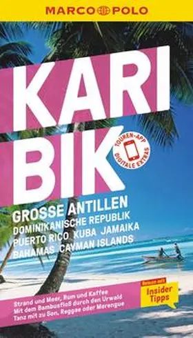 Froese / Teuschl / Tonollo |  MARCO POLO Reiseführer Karibik, Große Antillen, Dominikanische Republik, Puerto Rico, Kuba, Jamaika, Bahamas, Cayman Islands | Buch |  Sack Fachmedien