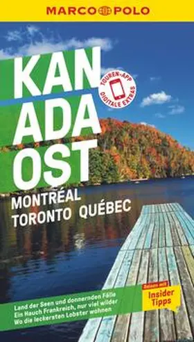 Teuschl |  MARCO POLO Reiseführer Kanada Ost, Montreal, Toronto, Québec | Buch |  Sack Fachmedien