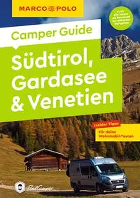 Schnurrer |  MARCO POLO Camper Guide Südtirol, Gardasee & Venetien | Buch |  Sack Fachmedien
