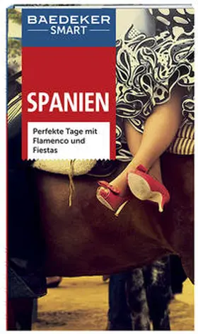 Quintero / Drouve / Roy |  Baedeker SMART Reiseführer Spanien | Buch |  Sack Fachmedien