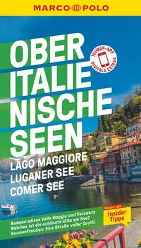 Claus / Steiner | MARCO POLO Reiseführer Oberitalienische Seen, Lago Maggiore, Luganer See, Comer See | Buch | 978-3-8297-3485-1 | www.sack.de