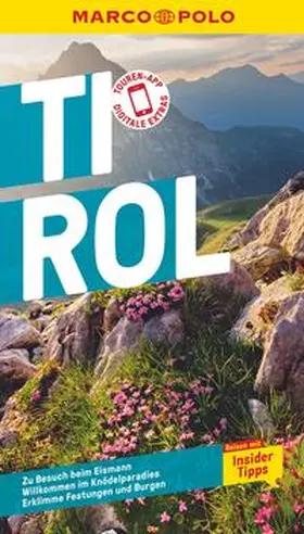 Schwienbacher / Lexer / Schwinghammer | MARCO POLO Reiseführer Tirol | Buch | 978-3-8297-3593-3 | www.sack.de