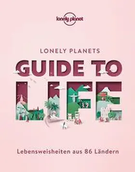 LONELY PLANET Deutschland / Bain / Bainbridge |  Lonely Planet Bildband Guide to Life | Buch |  Sack Fachmedien
