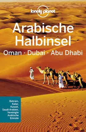  Lonely Planet Reiseführer Arabische Halbinsel, Oman, Dubai, Abu Dhabi | Buch |  Sack Fachmedien
