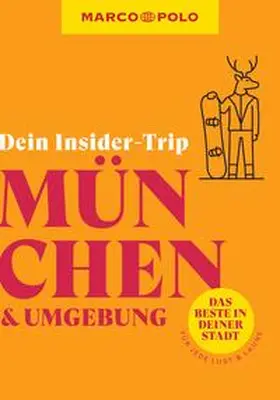 Koophamel |  MARCO POLO Insider-Trips München & Umgebung | Buch |  Sack Fachmedien