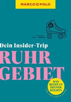 Sulimma |  MARCO POLO Insider-Trips Ruhrgebiet | Buch |  Sack Fachmedien