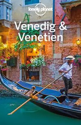 Bing / Dragicevich |  LONELY PLANET Reiseführer Venedig & Venetien | Buch |  Sack Fachmedien