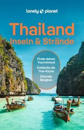 Eimer / Tun-atiruj / Bensema | LONELY PLANET Reiseführer Thailand Inseln & Strände | Buch | 978-3-8297-4847-6 | sack.de