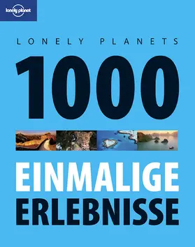 Planet |  Lonely Planet Reisebildband 1000 einmalige Erlebnisse | eBook | Sack Fachmedien