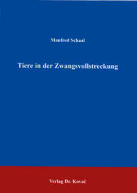 Schaal | Tiere in der Zwangsvollstreckung | Buch | 978-3-8300-0297-0 | sack.de