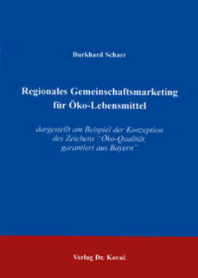 Schaer | Regionales Gemeinschaftsmarketing für Öko-Lebensmittel | Buch | 978-3-8300-0318-2 | sack.de