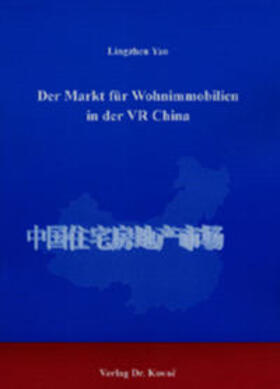 Yao | Der Markt für Wohnimmobilien in der VR China | Buch | 978-3-8300-0362-5 | sack.de