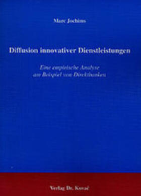 Jochims | Diffusion innovativer Dienstleistungen | Buch | 978-3-8300-0546-9 | sack.de