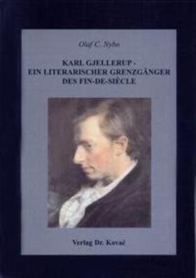 Nybo | Karl Gjellerup - ein literarischer Grenzgänger des Fin-de-siècle | Buch | 978-3-8300-0644-2 | sack.de