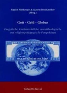 Sitzberger / Brockmöller | Gott - Geld - Globus | Buch | 978-3-8300-1054-8 | sack.de