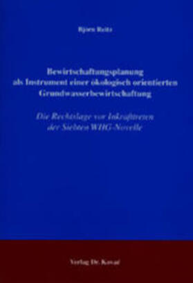 Reitz | Bewirtschaftungsplanung als Instrument einer ökologisch orientierten Grundwasserbewirtschaftung | Buch | 978-3-8300-1142-2 | sack.de