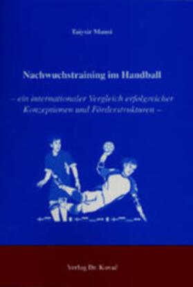 Mansi | Nachwuchstraining im Handball | Buch | 978-3-8300-1168-2 | sack.de