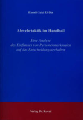 Galal El-Din | Abwehrtaktik im Handball | Buch | 978-3-8300-1307-5 | sack.de
