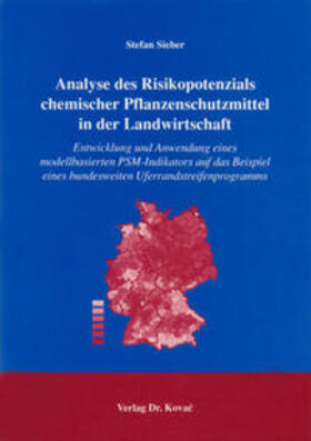 Sieber | Analyse des Risikopotenzials chemischer Pflanzenschutzmittel in der Landwirtschaft | Buch | 978-3-8300-1506-2 | sack.de