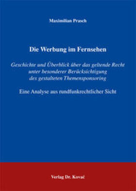 Prasch | Die Werbung im Fernsehen | Buch | 978-3-8300-1819-3 | sack.de