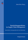 Betz |  Entscheidungsprobleme im Supply Chain Management | Buch |  Sack Fachmedien