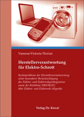 Florian |  Herstellerverantwortung für Elektro-Schrott | Buch |  Sack Fachmedien