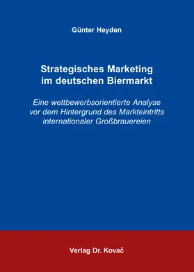Heyden |  Strategisches Marketing im deutschen Biermarkt | Buch |  Sack Fachmedien