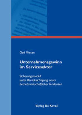 Miesen | Unternehmensgewinn im Servicesektor | Buch | 978-3-8300-4894-7 | sack.de