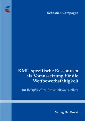 Campagna |  KMU-spezifische Ressourcen als Voraussetzung für die Wettbewerbsfähigkeit | Buch |  Sack Fachmedien
