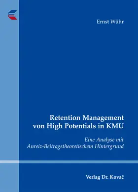 Wühr |  Retention Management von High Potentials in KMU | Buch |  Sack Fachmedien