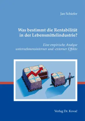 Schiefer |  Was bestimmt die Rentabilität in der Lebensmittelindustrie? | Buch |  Sack Fachmedien
