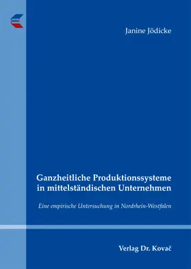 Jödicke |  Ganzheitliche Produktionssysteme in mittelständischen Unternehmen | Buch |  Sack Fachmedien