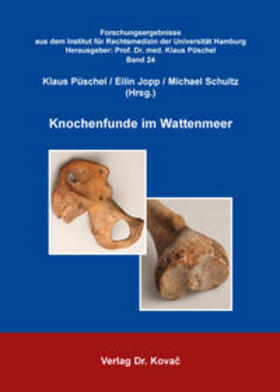 Püschel / Jopp / Schultz | Knochenfunde im Wattenmeer | Buch | 978-3-8300-7555-4 | sack.de