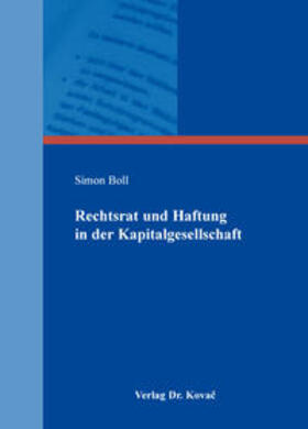 Boll | Rechtsrat und Haftung in der Kapitalgesellschaft | Buch | sack.de