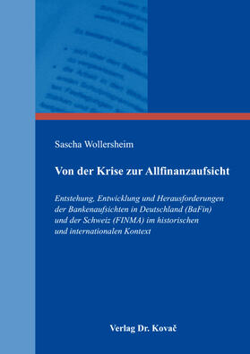 Wollersheim | Von der Krise zur Allfinanzaufsicht | Buch | 978-3-8300-8561-4 | sack.de