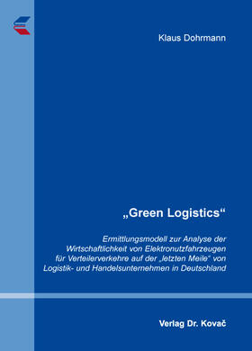 Dohrmann | „Green Logistics“ | Buch | 978-3-8300-8712-0 | sack.de