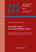 Bock / Brachat |  Sprachliche Muster und gesellschaftliches Wissen | Buch |  Sack Fachmedien