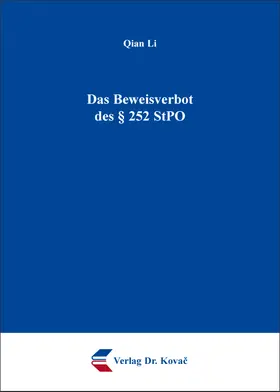Li |  Das Beweisverbot des § 252 StPO | Buch |  Sack Fachmedien