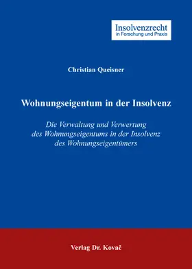 Queisner |  Wohnungseigentum in der Insolvenz | Buch |  Sack Fachmedien