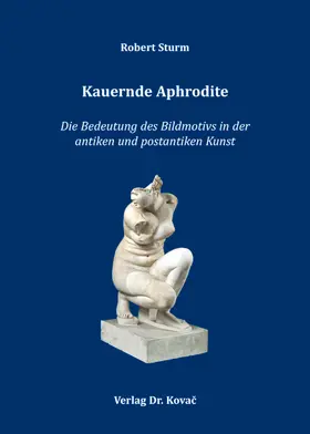 Sturm |  Kauernde Aphrodite | Buch |  Sack Fachmedien