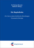 Hertsch / Er |  Die Bagdadbahn | Buch |  Sack Fachmedien