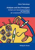 Tatievskaya |  Analyse und ihre Prinzipien: Einheit und Verschiedenartigkeit der Methoden der analytischen Philosophie | Buch |  Sack Fachmedien