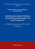 Barton / Hähnchen / Jost |  Anwaltsorientierung im Studium: Aktuelle Herausforderungen und neue Perspektiven | Buch |  Sack Fachmedien