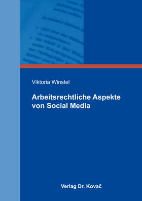 Winstel | Arbeitsrechtliche Aspekte von Social Media | Buch | 978-3-8300-8840-0 | sack.de