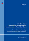 Qi |  Das Pfandrecht und die Sicherungsübereignung im deutschen und chinesischen Recht | Buch |  Sack Fachmedien