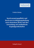 Klasing |  Insolvenzantragspflicht und Insolvenzverschleppungshaftung nach deutschem Recht und ihre Anwendung auf ausländische Kapitalgesellschaften | Buch |  Sack Fachmedien