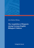 Böning |  The Acquisition of Requests among German-English Bilingual Children | Buch |  Sack Fachmedien