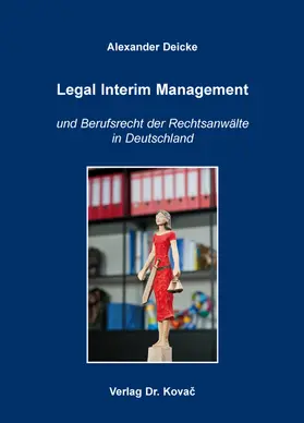 Deicke |  Legal Interim Management | Buch |  Sack Fachmedien